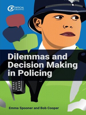 cover image of Dilemmas and Decision Making in Policing